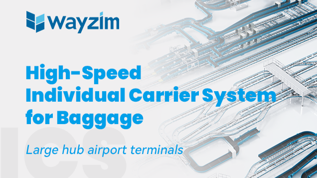 A New Solution for Automated Baggage Handling Systems— High-Speed Individual Carrier System (ICS) for Baggage